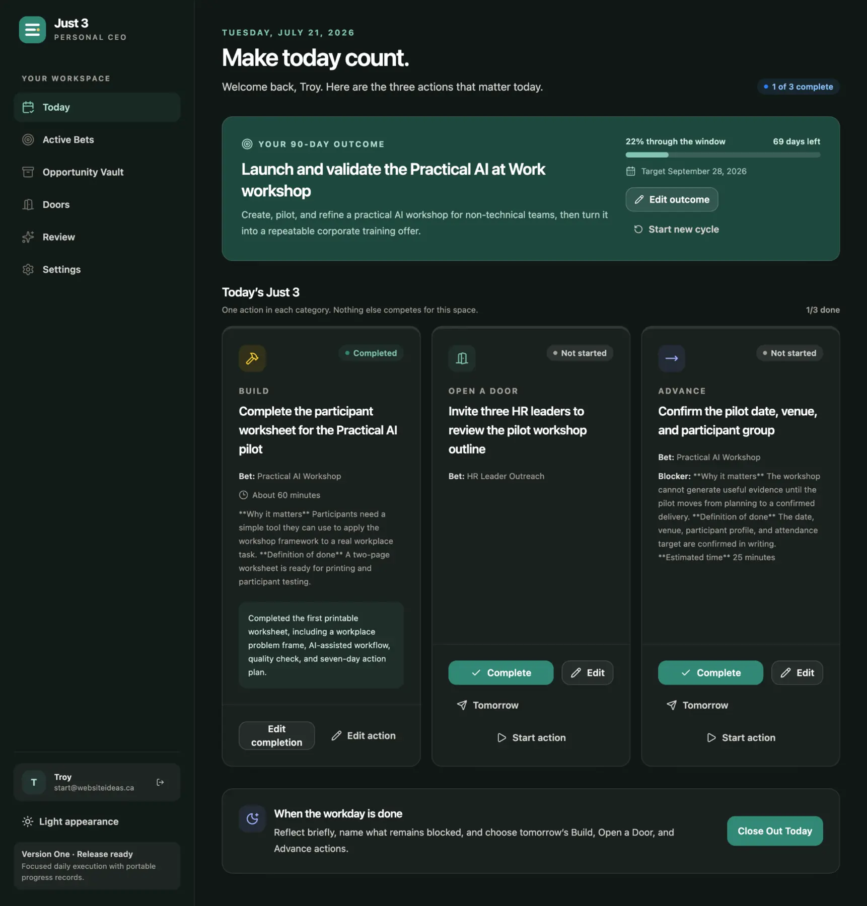 Just 3 Today page in dark mode, showing a 90-day outcome and the day's Build, Open a Door, and Advance actions